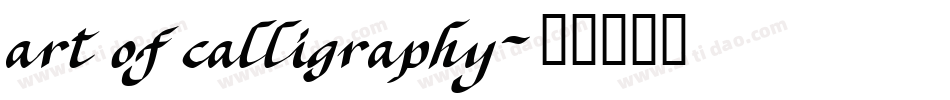 art of calligraphy字体转换